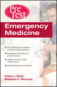 Emergency medicine: PreTest self-assessment and review