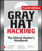 Gray hat hacking: the ethical hacker's handbook