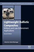Lightweight Ballistic Composites: Military and Law-Enforcement Applications