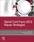 Spinal Cord Injury (SCI) Repair Strategies