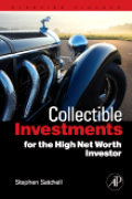 Collectible investments for the high net worth investor