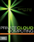 Private cloud computing: consolidation, virtualization, and service-oriented infrastructure