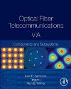 Optical fiber telecommunications V1A: components and subsystems