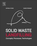 Solid Waste Landfilling: Processes, Technology, and Environmental Impacts