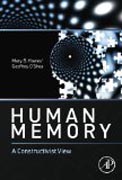 Human Memory: A Constructivist View