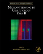 Micropatterning in Cell Biology Part B: Methods in Cell Biology