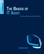 The basics of IT audit: purposes, processes, and practical information