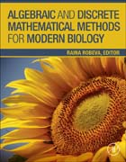 Algebraic and Discrete Mathematical Methods for Modern Biology