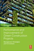 Performance and Improvement of Green Construction Projects: Management Strategies and Innovations