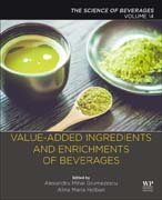 Beverages Additionally Added Ingredients and Enrichment of Beverages: Volume 14: The Science of Beverages
