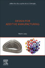 Design for Additive Manufacturing: Tools and Optimization