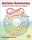 Autism Autonomy: In Search of Our Human Dignity
