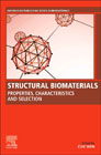 Structural Biomaterials: A Materials Science Perspective