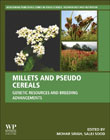 Millets and Pseudo Cereals: Genetic Resources and Breeding Advancement