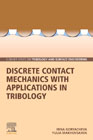 Discrete Contact Mechanics with Applications in Tribology