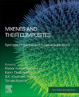 MXenes and their Composites: Synthesis, Properties and Potential Applications
