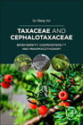 Taxaceae and Cephalotaxaceae: Biodiversity, Chemodiversity and Pharmacotherapy