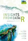 Insights from data with R: an introduction for the life and environmental sciences