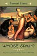 Whose Spain?: Negotiating Spanish Music in Paris, 1908-1929