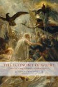 The Economy of Glory - From Ancien Régime France to the Fall of Napoleon