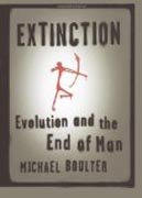 Extinction - Evolution and the End of Man