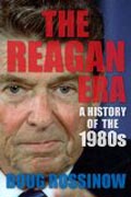 The Reagan Era - A History of the 1980s
