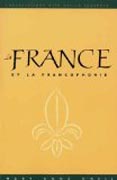 La France Et La Francophonie - Conversations with Native Speakers. Text with DVD