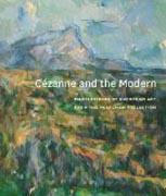 Cezanne and the Modern - Masterpieces of European Painting from the Pearlman Collection
