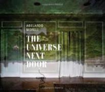 Abelardo Morell - The Universe Next Door