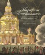 Magnificent Entertainments - Temporary Architecture for Georgian Festivals