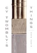 Cy Twombly´s Things