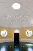 Jefferson´s Shadow - The Story of His Science