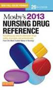 Mosby's 2013 nursing drug reference