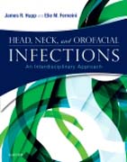 Head, Neck, and Orofacial Infections: A Multidisciplinary Approach