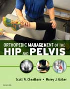 Orthopedic Management of the Hip and Pelvis