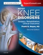 Noyes Knee Disorders: Surgery, Rehabilitation, Clinical Outcomes
