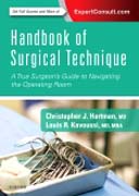 Handbook of Surgical Technique: A True Surgeons Guide to Navigating the Operating Room