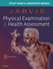 Study Guide & Laboratory Manual for Physical Examination & Health Assessment