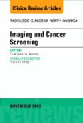 Imaging and Cancer Screening, An Issue of Radiologic Clinics of North America