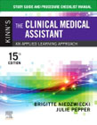 Study Guide and Procedure Checklist Manual for Kinns The Clinical Medical Assistant: An Applied Learning Approach