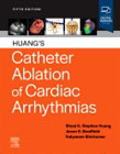 Huangs Catheter Ablation of Cardiac Arrhythmias