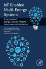 IoT Enabled Multi-Energy Systems: From Isolated Energy Grids to Modern Interconnected Networks