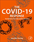 The COVID-19 Response: The Vital Role of the Public Health Professional