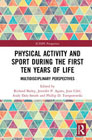 Physical Activity and Sport During the First Ten Years of Life: Multidisciplinary Perspectives