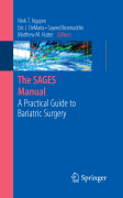 The SAGES manual: a practical guide to bariatric surgery
