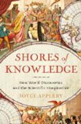 Shores of Knowledge - New World Discoveries and the Scientific Imagination