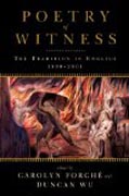Poetry of Witness - The Tradition in English, 1500-2001