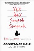 Vex, Hex, Smash, Smooch - Let Verbs Power Your Writing