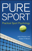 Pure sport: practical sport psychology