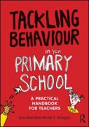 Tackling behaviour in your primary school: a practical handbook for teachers